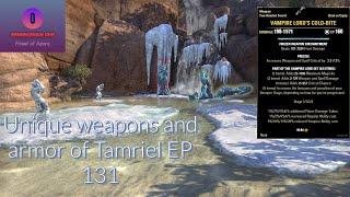 Unique Weapons and Armors of Tamriel EP 131 Vampire Lord's Cold- Bite (vampire lord set)