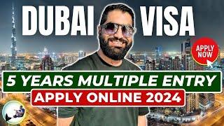  Dubai: New 5-Year Multiple Entry Tourist Visa Announced 2024 - Dubai Visit Visa - UAE Apply Now!