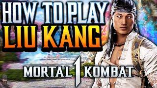 Mortal Kombat 1 - How To Play LIU KANG (Guide, Combos, & Tips)