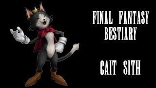 Final Fantasy Bestiary: Cait Sith