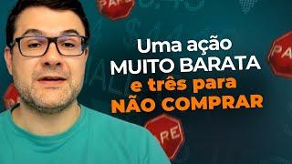 BBDC4, HAPV3, LJQQ3, RAPT4 | Uma ação MUITO BARATA e três PARA NÃO COMPRAR