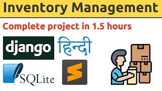 Inventory Management System in Django & SQLite in Hindi | Django Crash Course | Django Tutorials