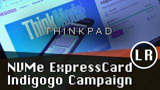 ThinkMods NVMe for ExpressCard: Indigogo Campaign