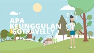 Apa sih Keunggulan Gotravelly ?