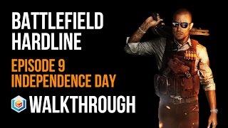 Battlefield Hardline Walkthrough Episode 9 Independence Day Gameplay Let’s Play