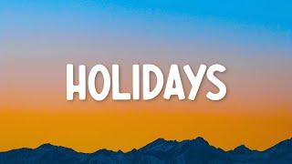 Conan Gray - Holidays (Lyrics)