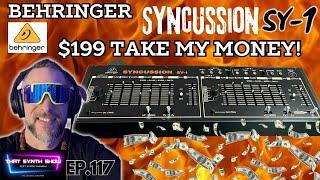 BEHRINGER SYNCUSSION SY-1 SOUNDS EPIC $199 TAKE MY MONEY!!! | THAT SYNTH SHOW EP.117