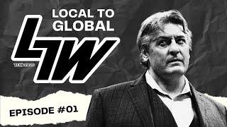 INTRODUCING LLW | Local to Global Episode #01 (TEW 2020)