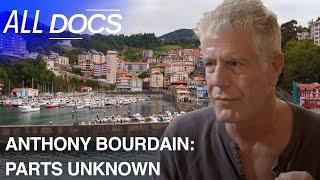 Trying Seafood In The Basque Country | Anthony Bourdain Parts Unknown | All Documentary