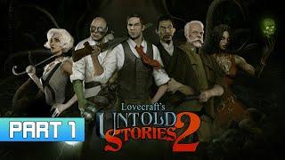 Lovecraft's Untold Stories 2 Playthrough Part 1 Asylum Escape