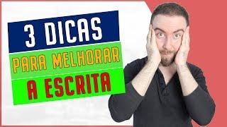 Como melhorar meu writing. 3 dicas para escrever em inglês