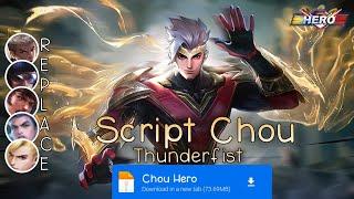 Script Skin Chou Hero No Password | Full Effect & Voice | Update Patch Terbaru 2024 | MLBB