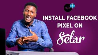 How To Install Facebook Pixel On SELAR.CO In 2025 - [Facebook Ads Tutorial]