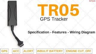 TR05 GPS Tracker | Specifications | Functions | Wiring Diagram | How to Use | SeTrack GPS