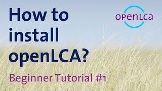 Tutorial: How to install openLCA 1.10.3 in Windows