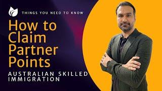 How to Claim Partner Points for Australian Skilled Immigration I EOI Points