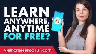 Want to Learn Vietnamese Anywhere, Anytime on Your Mobile and For FREE?