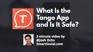 Tango App Parent Guide by SmartSocial.com