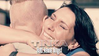 TINKA - Hab' keine Angst (Offizielles Musikvideo) I Premium Records 2024