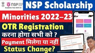 NSP Scholarship Minorities 2022-23 Payment Kab Aayega | NSP Minorities OTR Registration 2024-25
