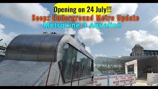 Opening On 24 July | Mumbai's First Underground Metro Update |Seepz | MetroLine 3 (Aqualine)