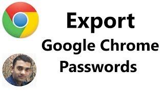 How to Export Google Chrome Passwords