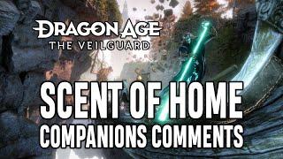 Dragon Age: The Veilguard - Scent of Home - Companions Comments