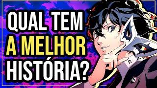 Qual PERSONA tem a MELHOR HISTÓRIA ?