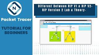 Different between RIP V1 and RIP V2 |RIP Version 2 Lab and Theory | Networkforyou