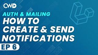 How To Send Notifications In Laravel | What Are Notification | Laravel Authentication & Mailing