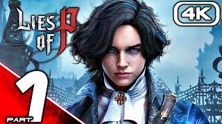 LIES OF P Gameplay Walkthrough Part 1 - FULL DEMO (4K 60FPS) No Commentary