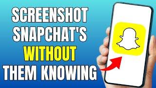 How To Screenshot Snapchat's Without Them Knowing! - 2024 UPDATED METHOD 2024