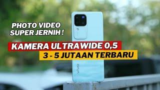 7 HP 3 - 5 JUTAAN TERBARU JUNI 2024 DENGAN KAMERA ULTRAWIDE 0,5