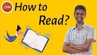 Effective Tips to enhance your Reading | How to Read ? | 2IIM CAT Prep