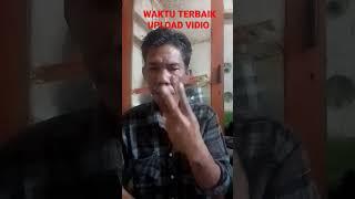 jam terbaik upload vidio #shorts