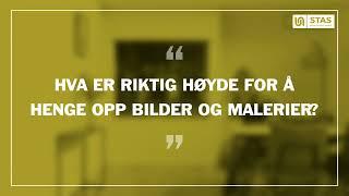 hvor høyt skal bilder henge  - STAS Bildeoppheng Systemer