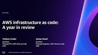 AWS re:Invent 2023 - AWS infrastructure as code: A year in review (DOP206)