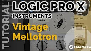 Vintage Mellotron. Virtual Instruments - Logic Pro X