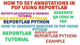 REPORTLAB|REPORTLAB PYTHON TUTORIAL|How To Set Annotations For Pdf File Using Python|PART:42