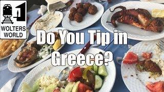 Visit Greece - Do You Tip in Greece? Yes!