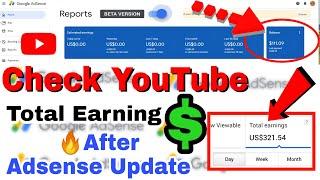 How to check YouTube Earning after Google AdSense update || how to Check YouTube total Revenue