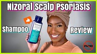 The Best Shampoo for Scalp Psoriasis | NIZORAL SCALP PSORIASIS SHAMPOO REVIEW