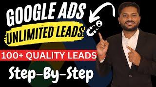 100+ Leads Using Google Lead generation ads | Lead Generation Google ads  2024