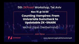 Counting Vampires: From Univariate Sumcheck to Updatable ZK-SNARK - Michal Zajac (Nethermind)