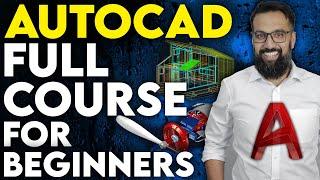 Full AutoCAD Course For Beginners | From Scratch to Professional | AutoCAD Tutorial