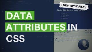 DevTips Daily: Using Data Attributes In CSS