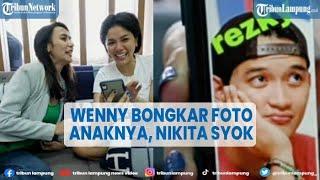 Wenny Ariani Bongkar Foto Anaknya, Nikita Mirzani Syok Karena Mirip Rezky Aditya