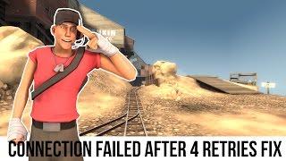 TF2 Server Tutorial: Connection Failed After 4 Retries Fix