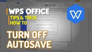 WPS Office Word How To Turn Off Autosave