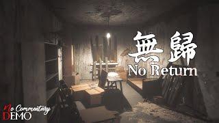 NO RETURN - Psychological Horror Game Demo Gameplay |1080p/60fps| #nocommentary